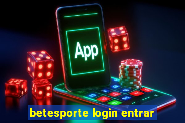 betesporte login entrar